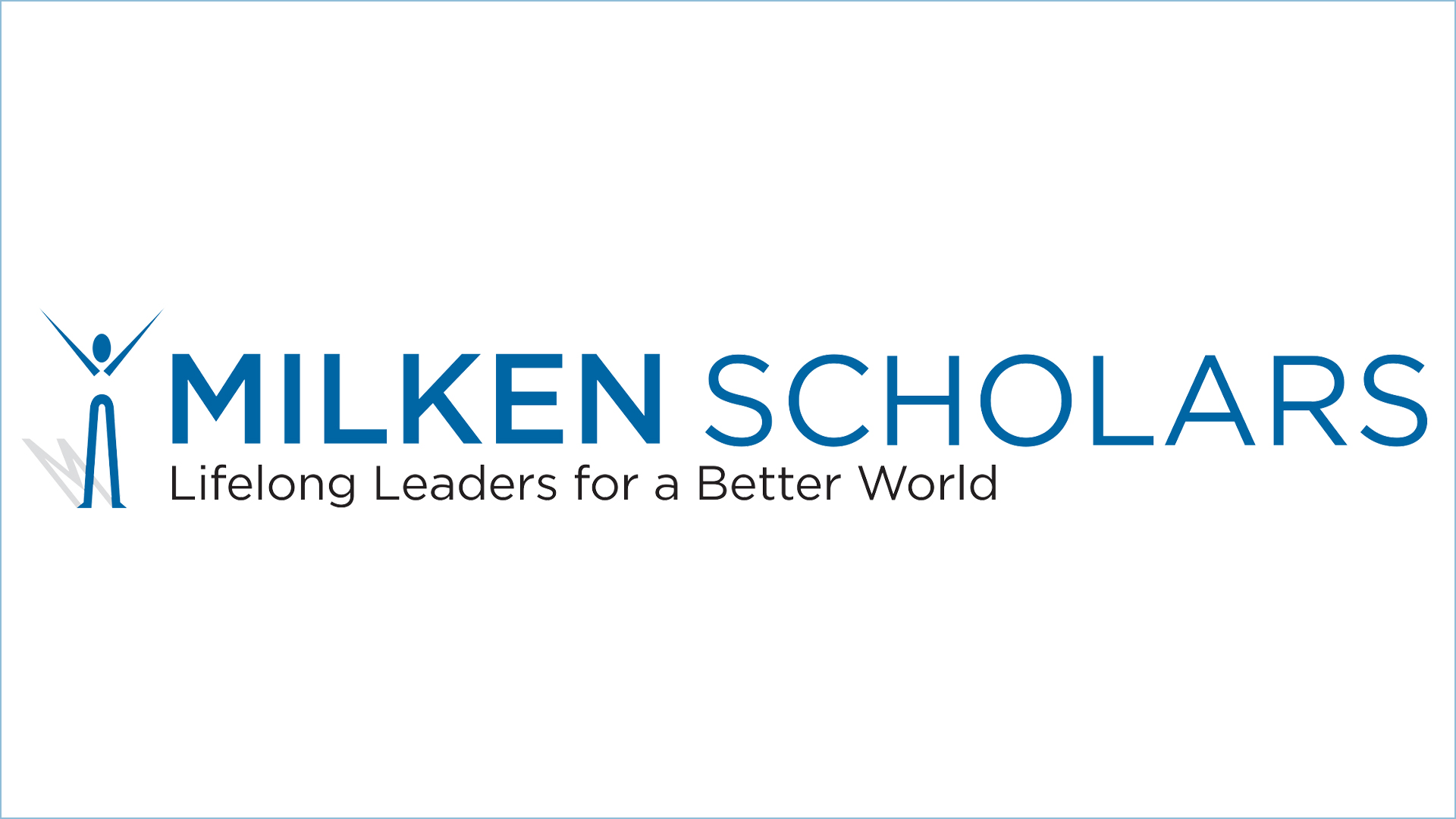 Milken Scholars: Lifelong Leaders for a Better World