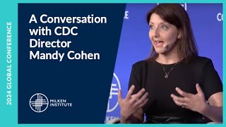 A Conversation with CDC Director Mandy Cohen