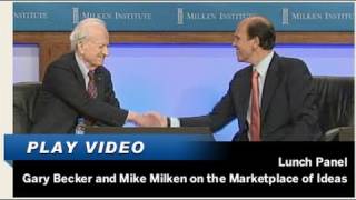 Lunch Panel: Gary Becker and Mike Milken on the Marketplace of Ideas